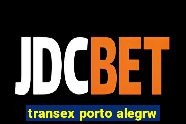 transex porto alegrw